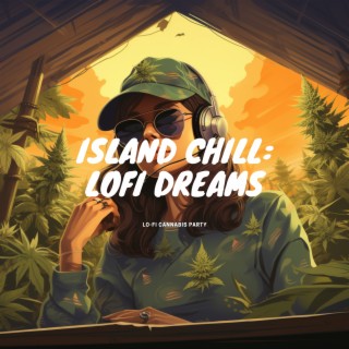 Island Chill: Lofi Dreams