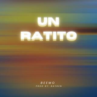 Un Ratito lyrics | Boomplay Music