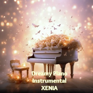 Dreamy Piano Instrumental