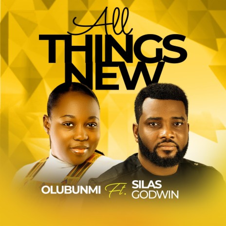 All Things New (feat. Silas Godwin)