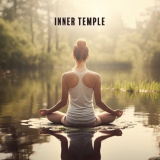 Inner Temple: Meditation to Connect with Your Spirit, Soothe The Heart, and Calm Nervous System