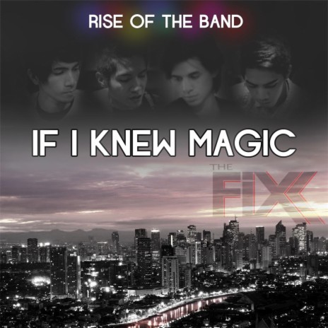 If I Knew Magic | Boomplay Music