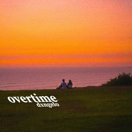 overtime | Boomplay Music