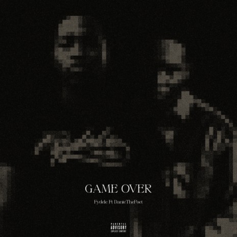 Game Over ft. DanteThePoet | Boomplay Music