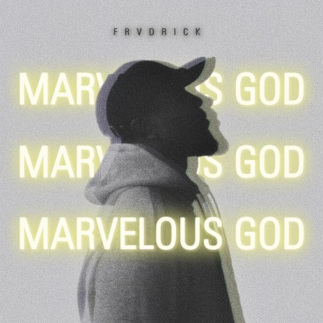 Marvelous God