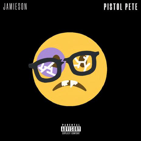 Pistol Pete | Boomplay Music