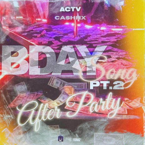 AFTER PARTY (B-DAY SONG Pt. 2) ft. CashhX | Boomplay Music