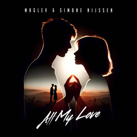 All My Love ft. Simone Nijssen | Boomplay Music