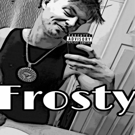 Frosty | Boomplay Music