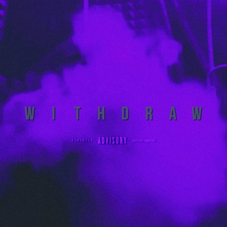 WITHDRAW | Boomplay Music