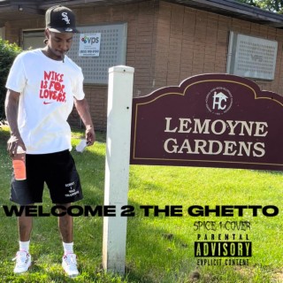 Welcome 2 The Ghetto