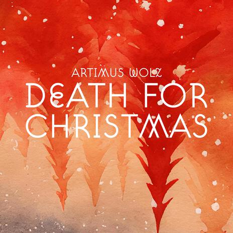 Death For Christmas ft. BrooksOfYork