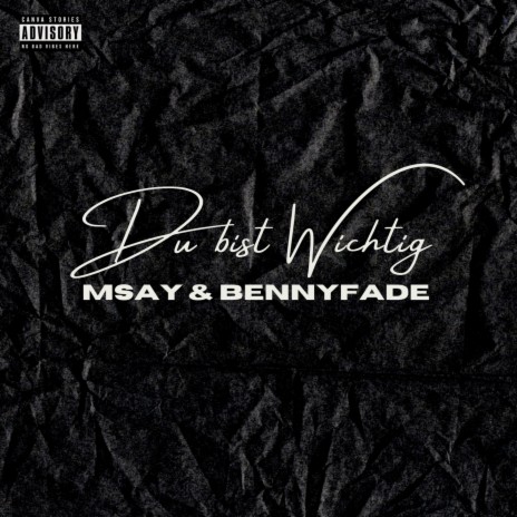 Du bist wichtig ft. Msay | Boomplay Music