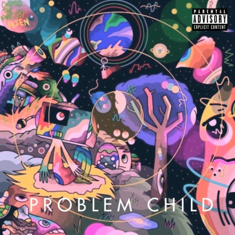 Problem Child ft. Evan | Boomplay Music