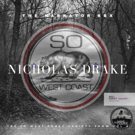 The So West Coast Variety Show Volume 5 ft. RBX & Nicholas Drake | Boomplay Music