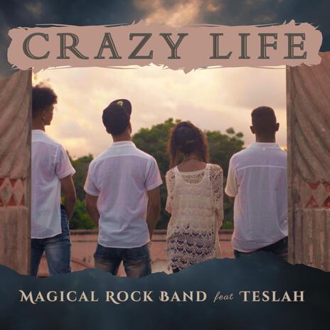 Crazy Life ft. Teslah | Boomplay Music