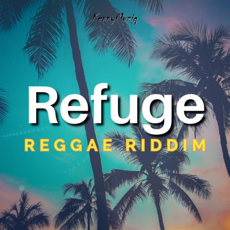 Refuge Riddim | Boomplay Music