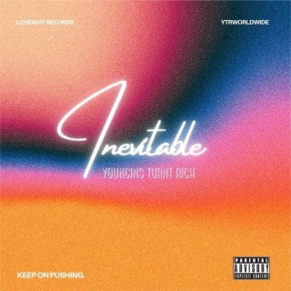 Inevitable ft. YTR Ant, YTR Tarun & YTR Money lyrics | Boomplay Music