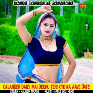 Calander Daily Mai Dekhu Teri Kyo Na Aave Date