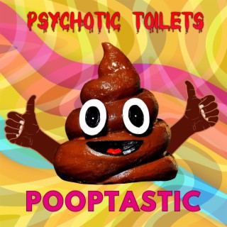 Pooptastic