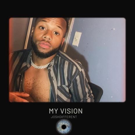 MY VISION | Boomplay Music