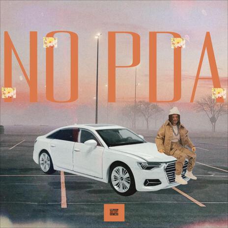 No PDA ft. ADY | Boomplay Music