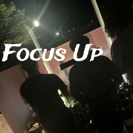 Focus Up | Boomplay Music