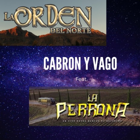 Cabron y Vago ft. Banda La Perrona | Boomplay Music