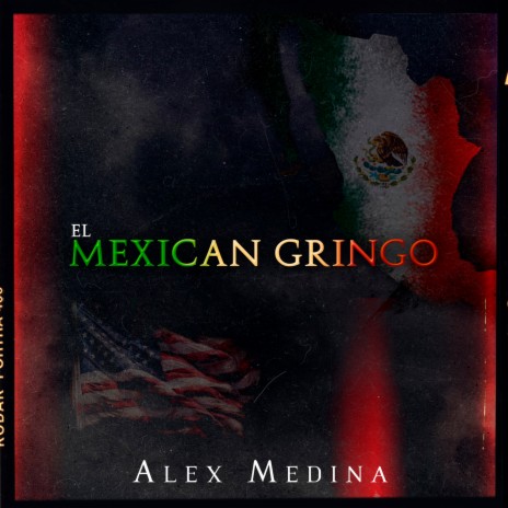 El Mexican Gringo | Boomplay Music