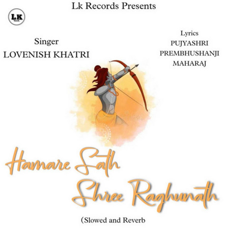 Hamare Sath Shree Raghunath (Slowed and Reverb) | Boomplay Music