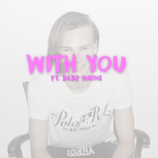 With You (feat. Babz Wayne)