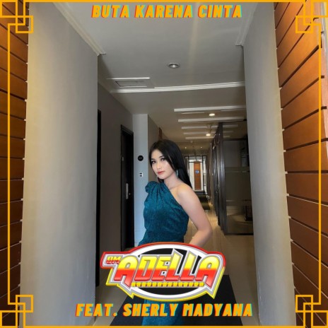 Buta Karena Cinta ft. Sherly Madyana | Boomplay Music