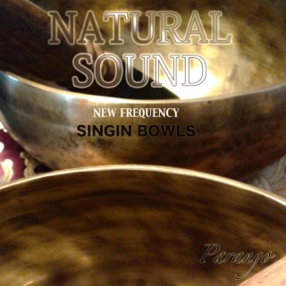 Natural Sound Singin Bowls New Frequency