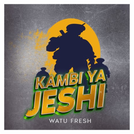 Kambi ya Jeshi | Boomplay Music