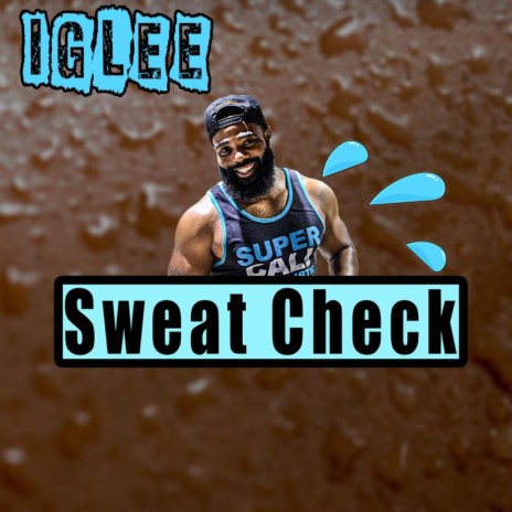 Sweat Check | Boomplay Music