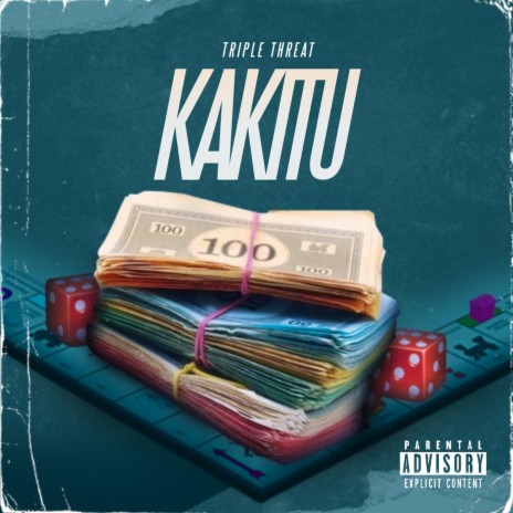 KAKITU ft. TRIPLE THREAT | Boomplay Music