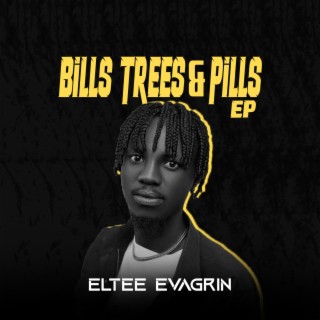 Bills, Trees and Pills EP