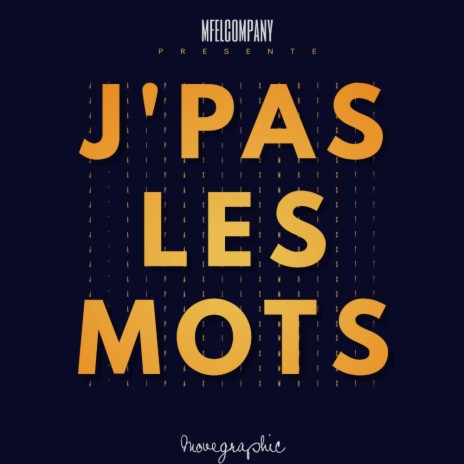 J'PAS LES MOTS | Boomplay Music