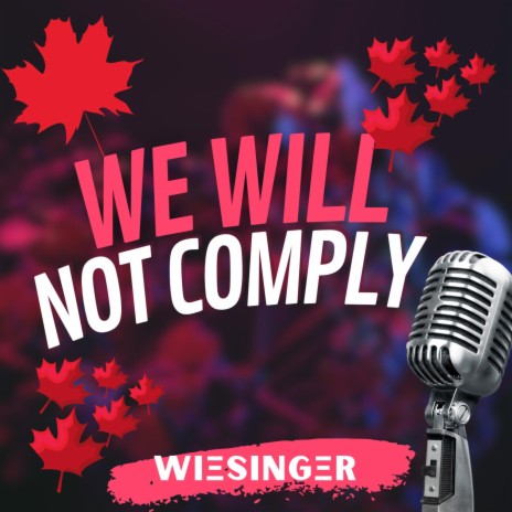 WE WILL NOT COMPLY ft. Aldous Huxley | Boomplay Music