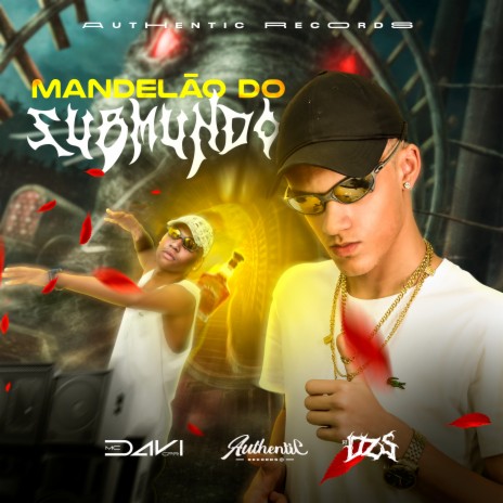 Mandelao do Submundo ft. MC PR & MC Davi CPR | Boomplay Music