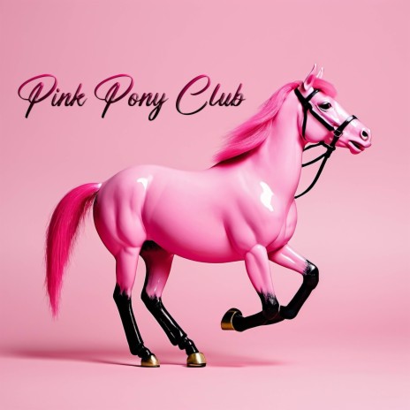 Pink Pony Club | Boomplay Music