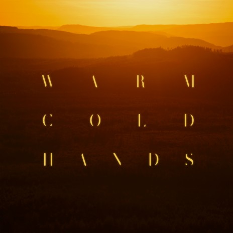 Warm Cold Hands ft. Jake Isaac | Boomplay Music