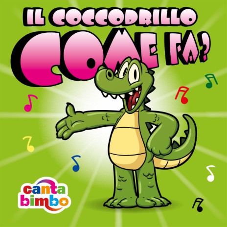 Il coccodrillo come fa? ft. Raffaella Pirovano | Boomplay Music