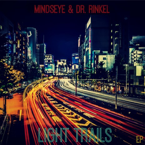 Light Trails ft. Dr. Rinkel | Boomplay Music