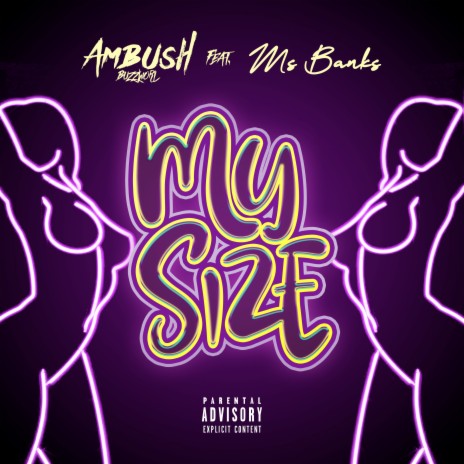 My Size ft. Ms Banks | Boomplay Music