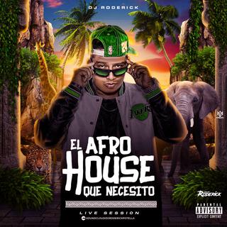 El Afro House Que Necesito (SET AFRO HOUSE)