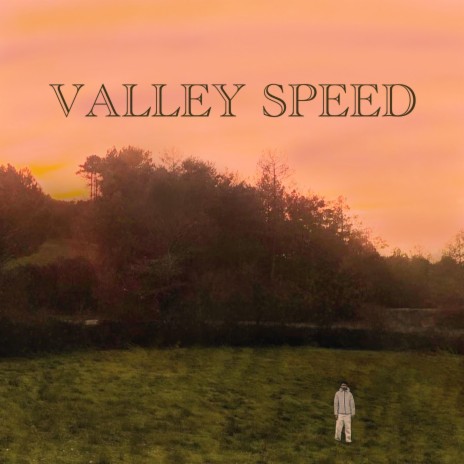 Valley Speed