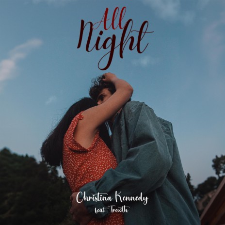 All Night ft. Trewth | Boomplay Music