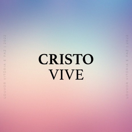 Cristo Vive ft. Dani Bordini | Boomplay Music