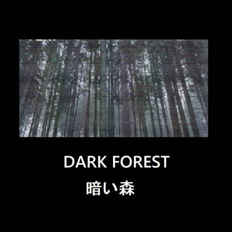 DARK FOREST (Single)